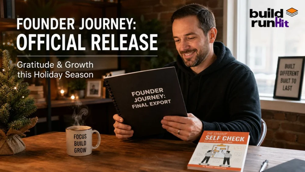 Business Foundation for Founders: BuildRunKit Dev Report 28