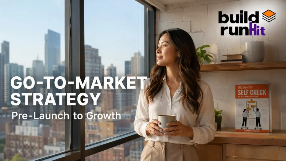 Go-to-Market Strategy for Startups: BuildRunKit Dev Report 26